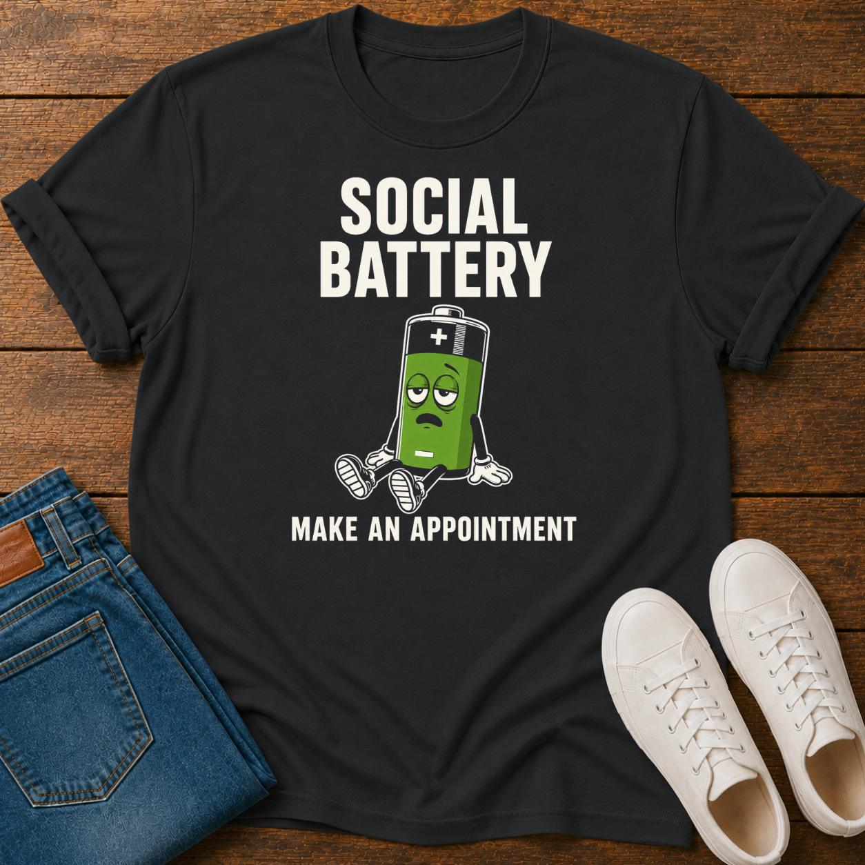 Social Battery Make An Appointment T-Shirt