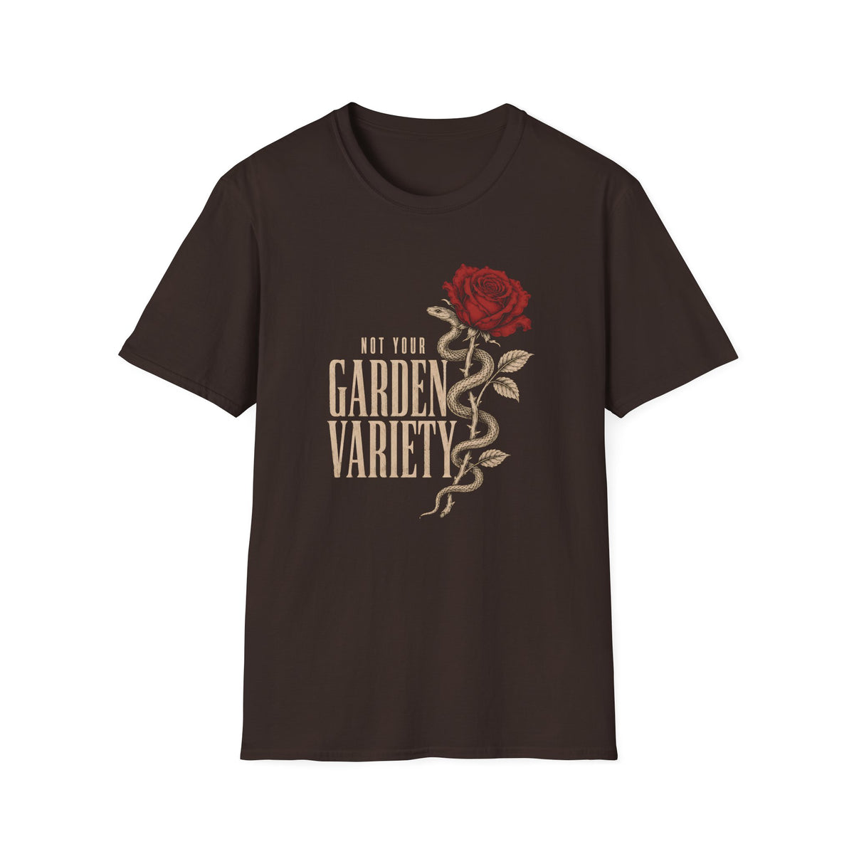 Brown t-shirt with text 'not your garden variety' and image of a snake wrapped around a rose