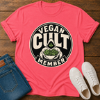 Vegan Cult Member T-Shirt — Wearing The Label They Gave Us