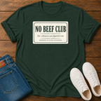 No Beef Club T-Shirt