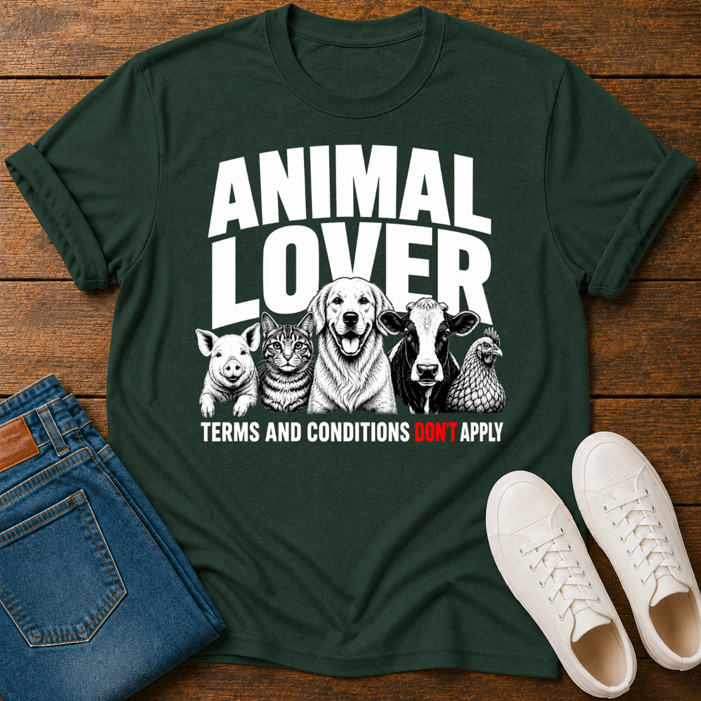 Animal Lover, Terms and Conditions Don't Apply T-Shirt