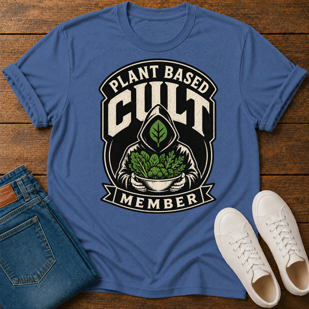 Plant Based Cult T-Shirt — Wearing The Label They Gave Us
