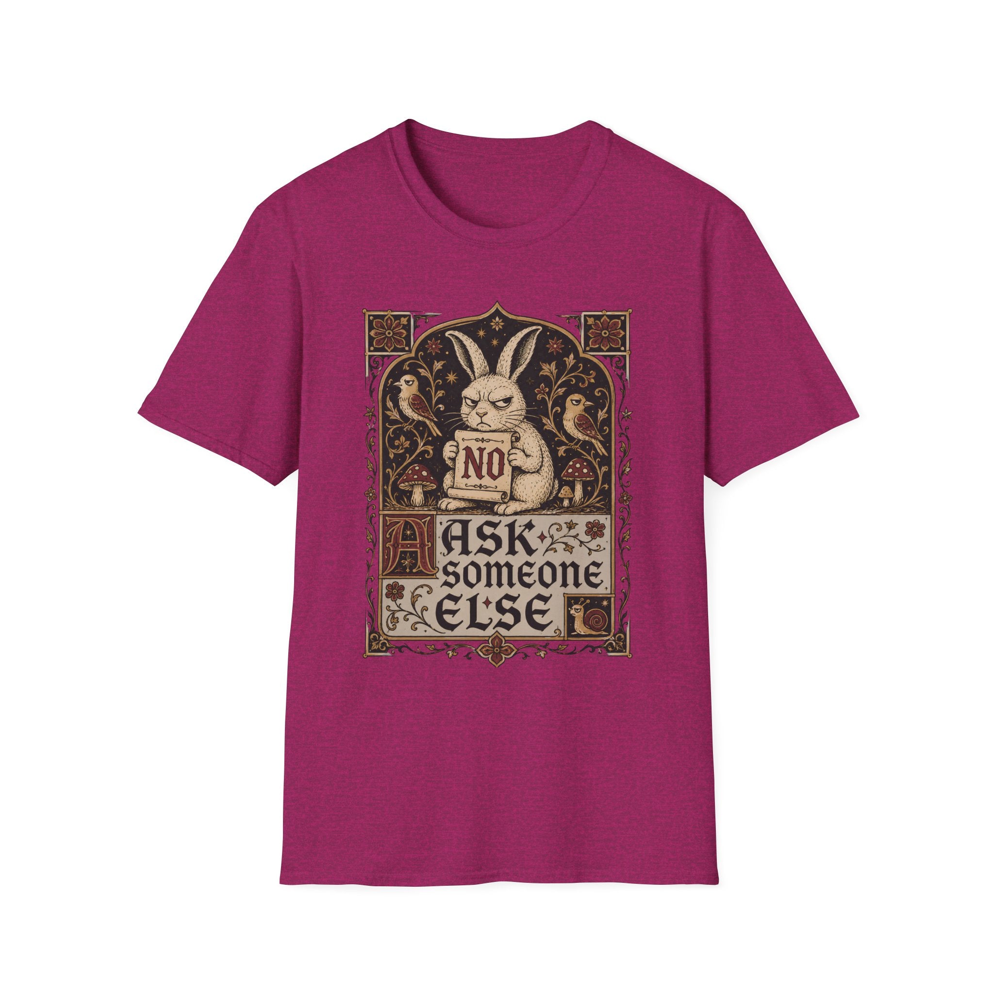 A magenta short-sleeve crewneck t-shirt featuring a vintage-style graphic of a rabbit holding a sign that says 'NO' with the text 'ASK SOMEONE ELSE' below it, displayed on a solid white background.