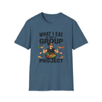 indigo blue t-shirt with text 'what i eat is not a group project"