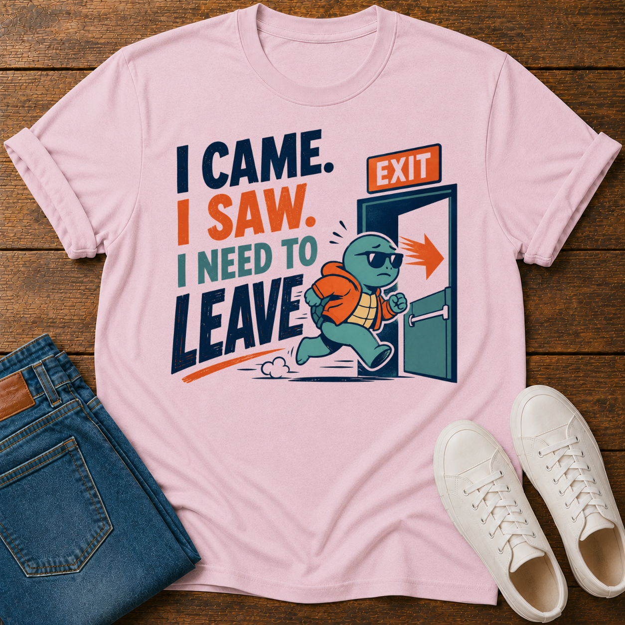 I Came. I Saw. I Need to Leave T-Shirt