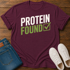 Protein Found ✓ T-Shirt