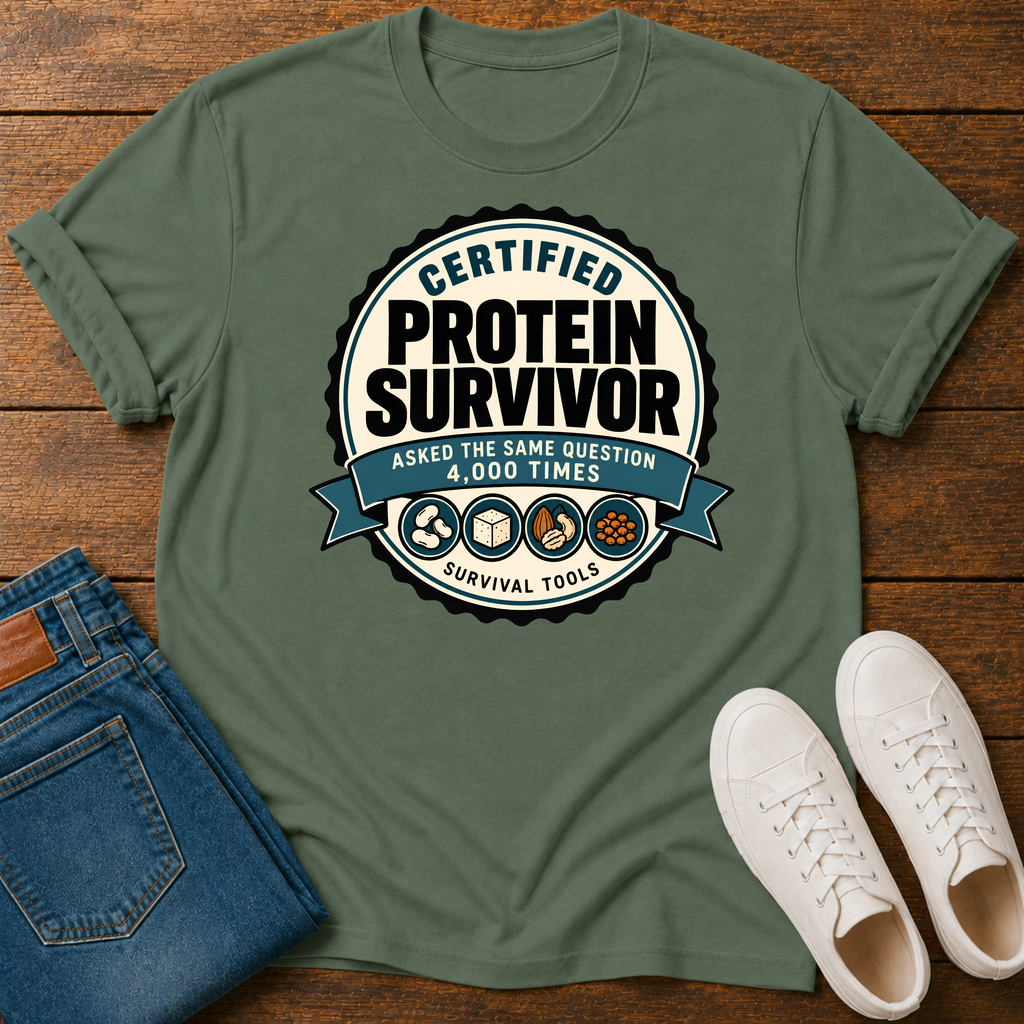 Retro badge style graphic reading "Certified Protein Survivor" with the words "Asked the Same Question 4,000 Times" and icons representing beans, tofu, nuts, and lentils.