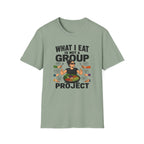 miliary green t-shirt with text 'what i eat is not a group project" 