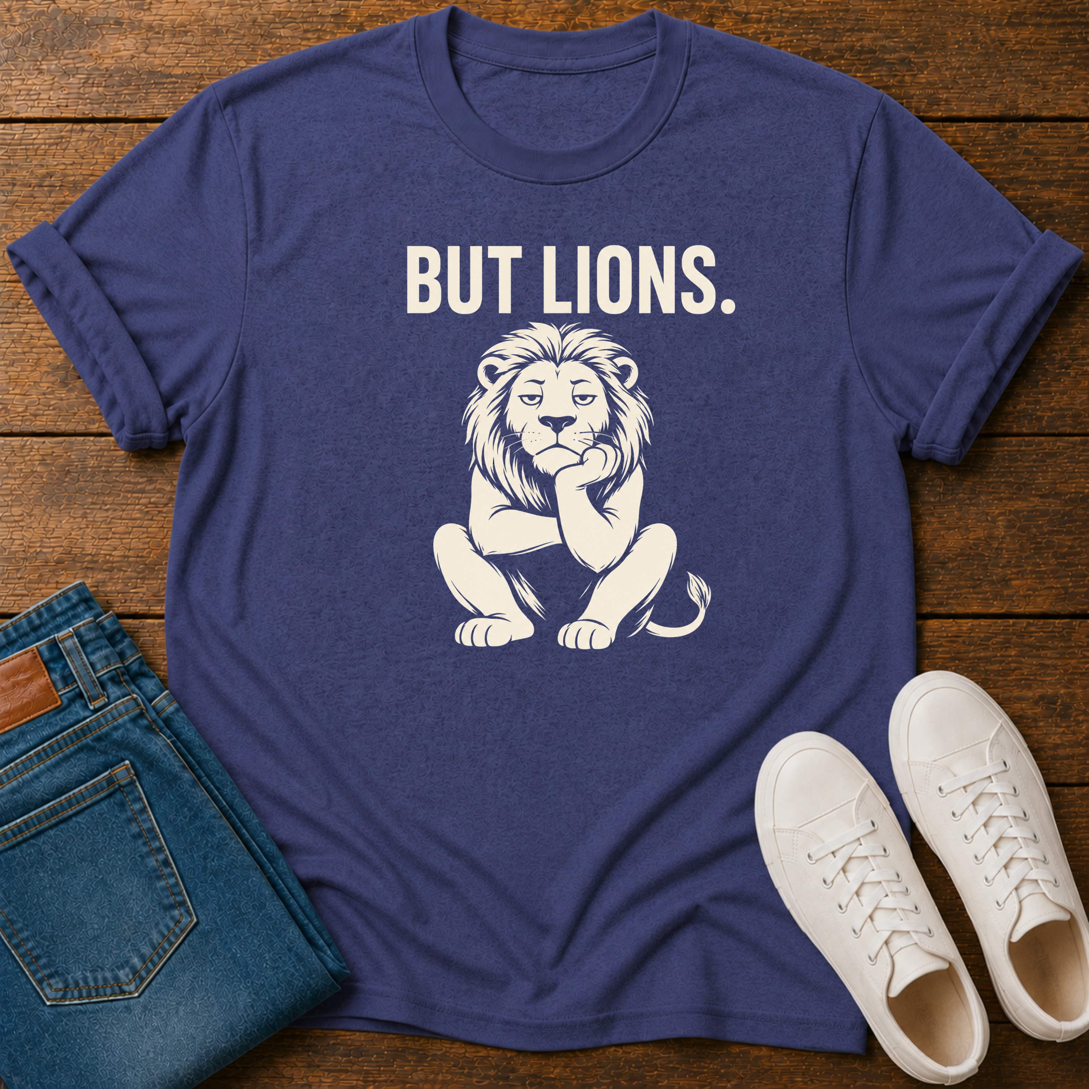 But Lions. T-Shirt