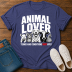 Animal Lover, Terms and Conditions Don't Apply T-Shirt