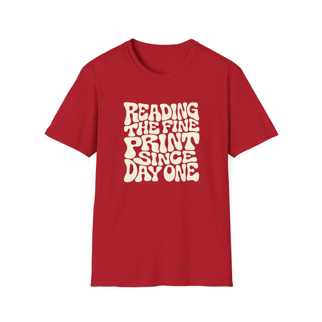 red t-shirt with text 'reading the fine print since day one'