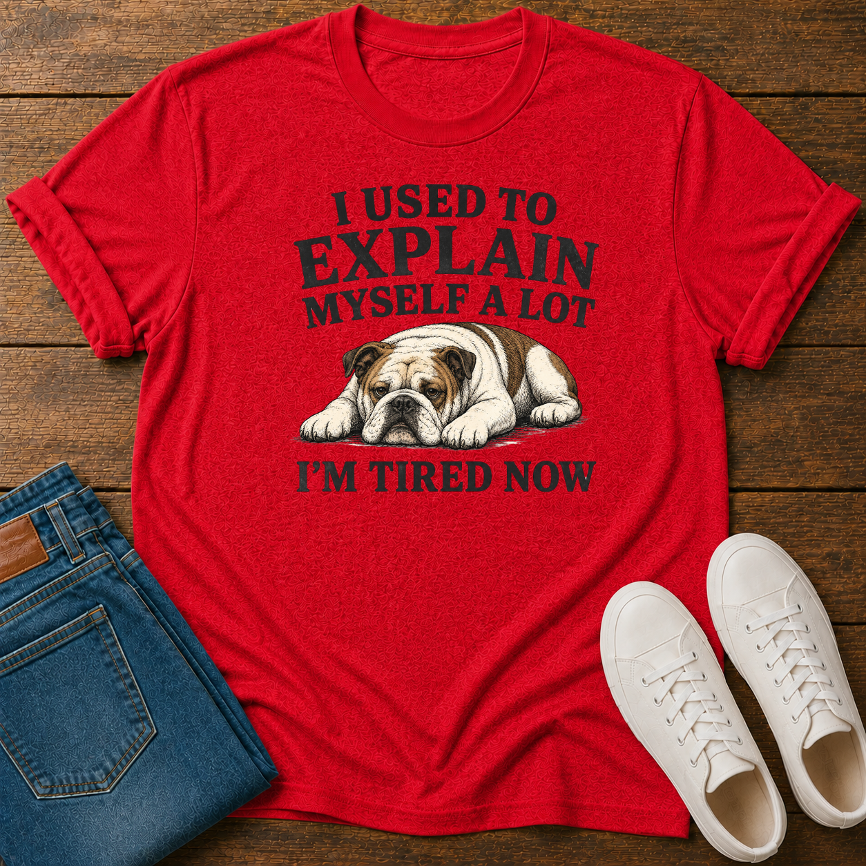 I Used to Explain Myself a Lot, I'm Tired Now T-Shirt