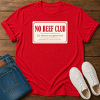 No Beef Club T-Shirt