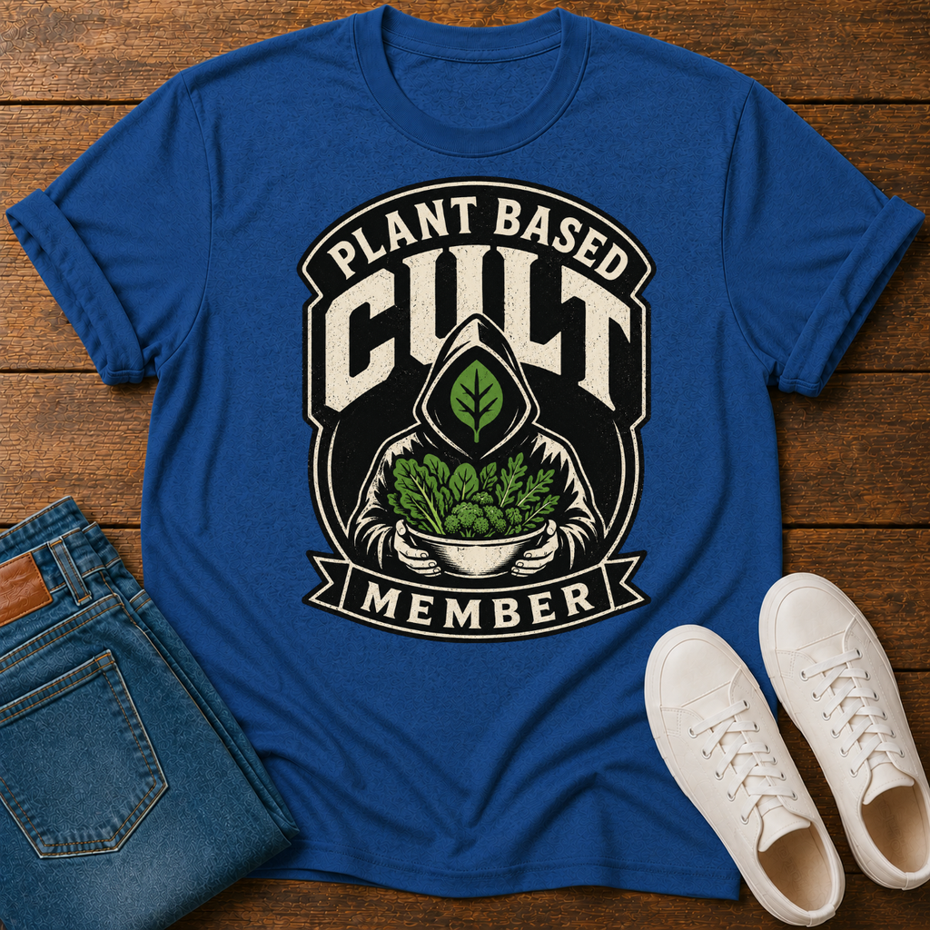 Plant Based Cult T-Shirt — Wearing The Label They Gave Us
