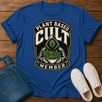 Plant Based Cult T-Shirt — Wearing The Label They Gave Us