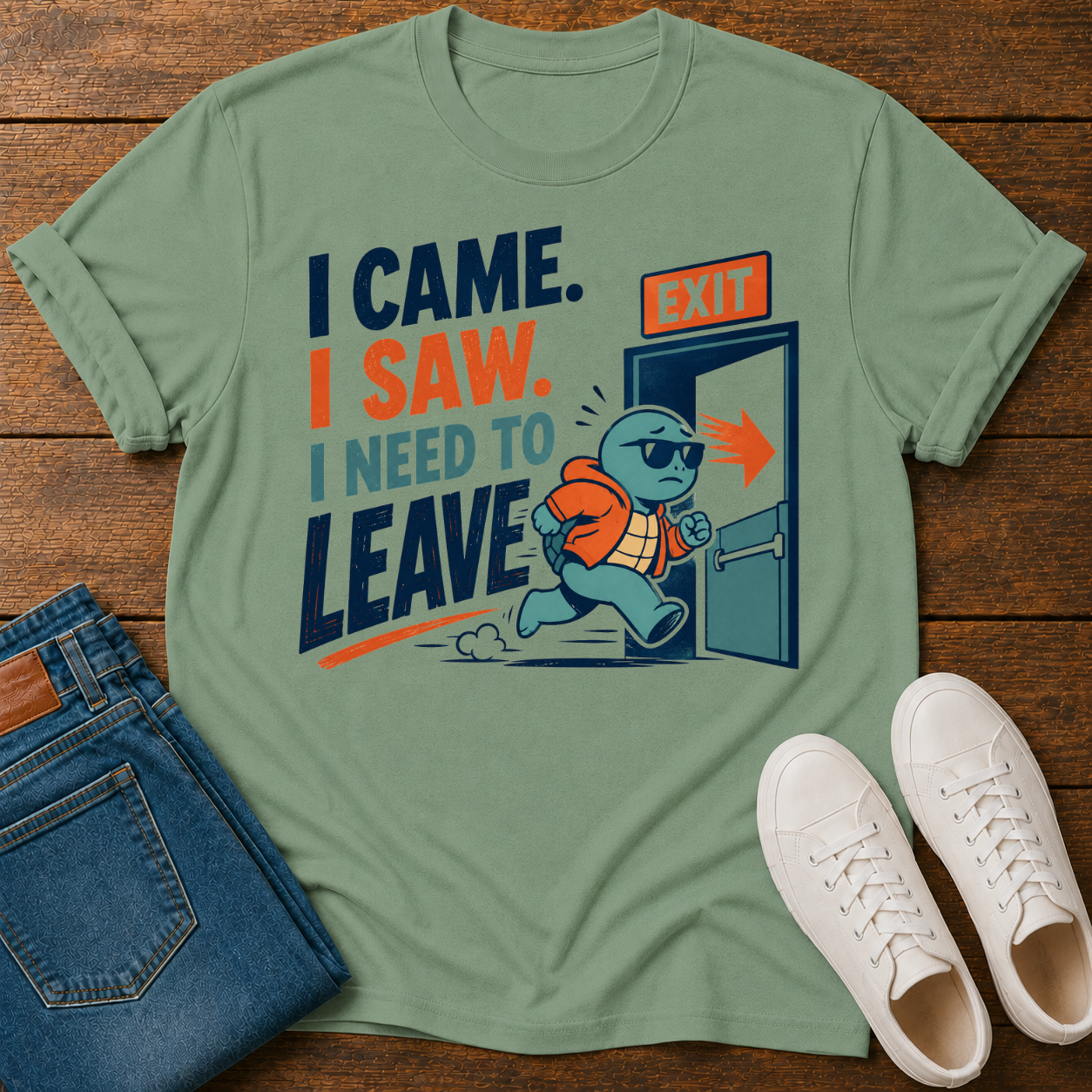 I Came. I Saw. I Need to Leave T-Shirt