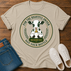 Rightful Owner, Not Your Bottle T-Shirt