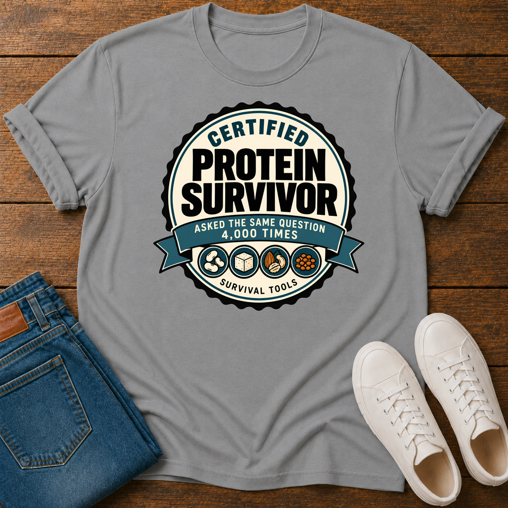 Retro badge style graphic reading "Certified Protein Survivor" with the words "Asked the Same Question 4,000 Times" and icons representing beans, tofu, nuts, and lentils.