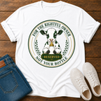 Rightful Owner, Not Your Bottle T-Shirt
