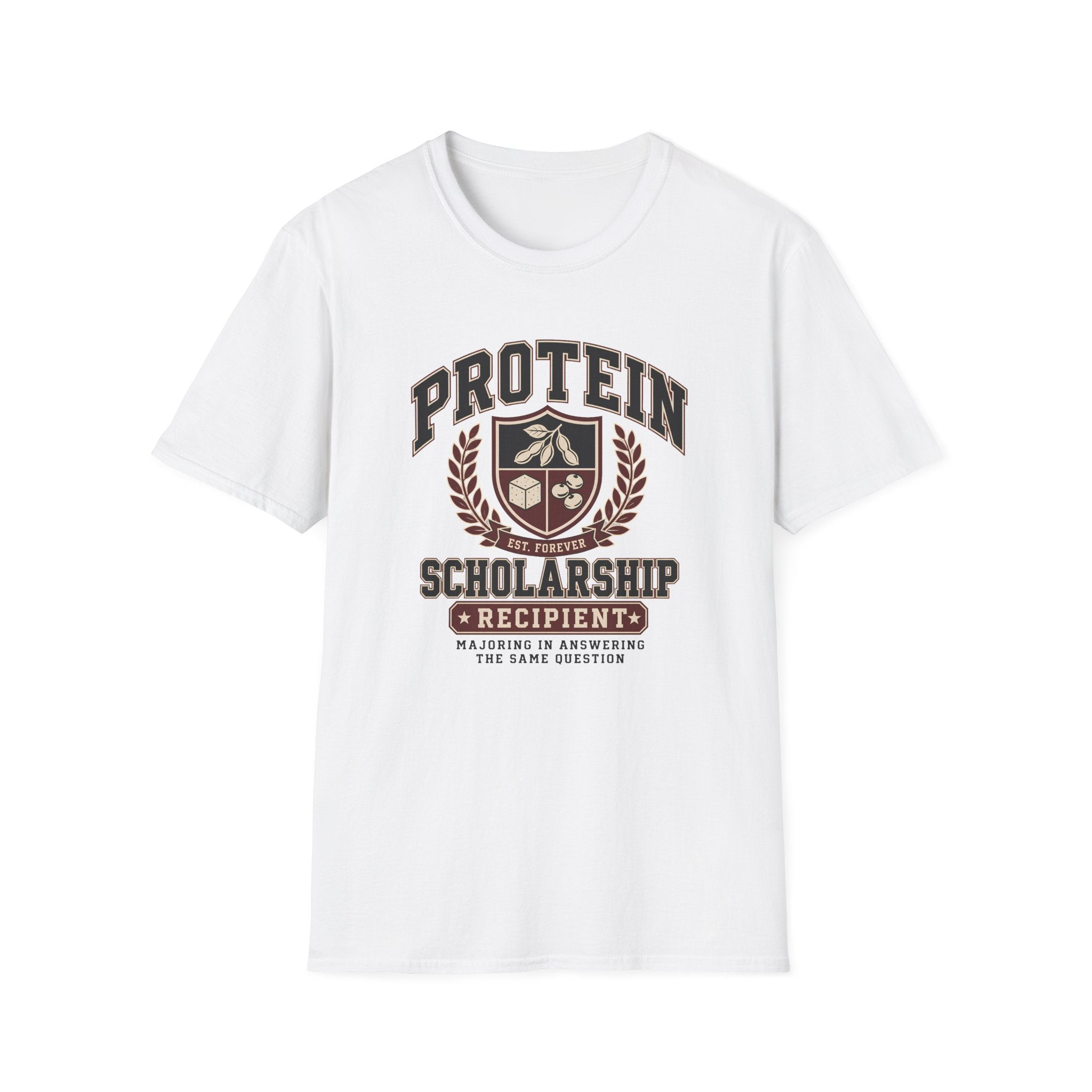 white t-shirt with Vintage collegiate crest design reading “Protein Scholarship Recipient” with soybean, tofu, and bean illustrations and the words “Majoring in Answering the Same Question.”